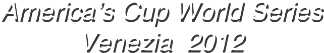 America’s Cup World Series  Venezia  2012